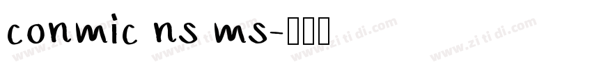conmic ns ms字体转换